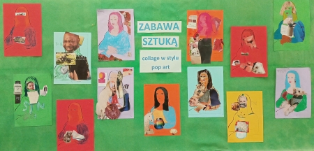 ,,Zabawa Sztuką ‘’ – collage w stylu pop art