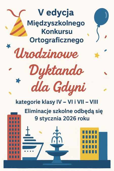 V Edycja Międzyszkolnego Konkursu Ortograficznego „ Urodzinowego Dyktando dla Gd...