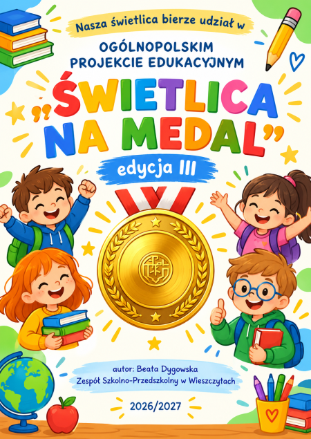 Ogólnopolski Projekt edukacyjny ''Świetlica na medal''